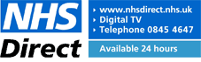 For quick medical advice online or on the telephone contact NHS Direct
